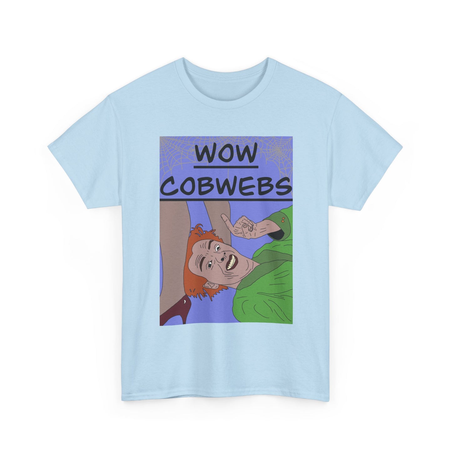 Drop Dead Fred T-Shirt — Funny "Wow Cobwebs" Retro Cartoon Tee