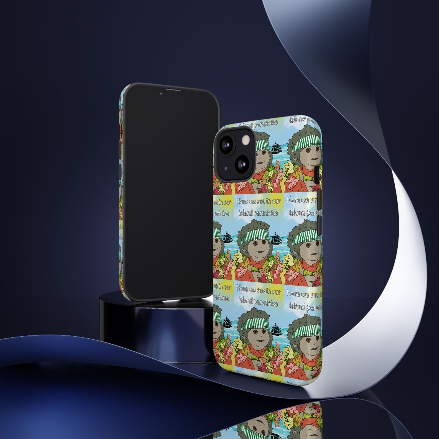 Phone Case Paradoise "here we are in our island paradise"