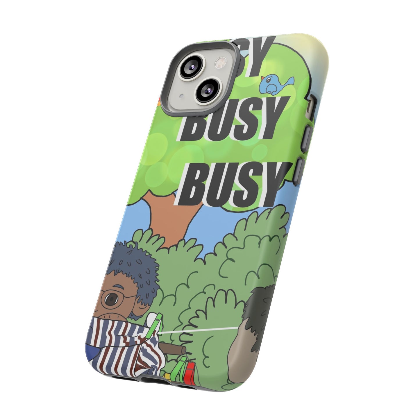 Phone Case — "Busy Busy Busy"