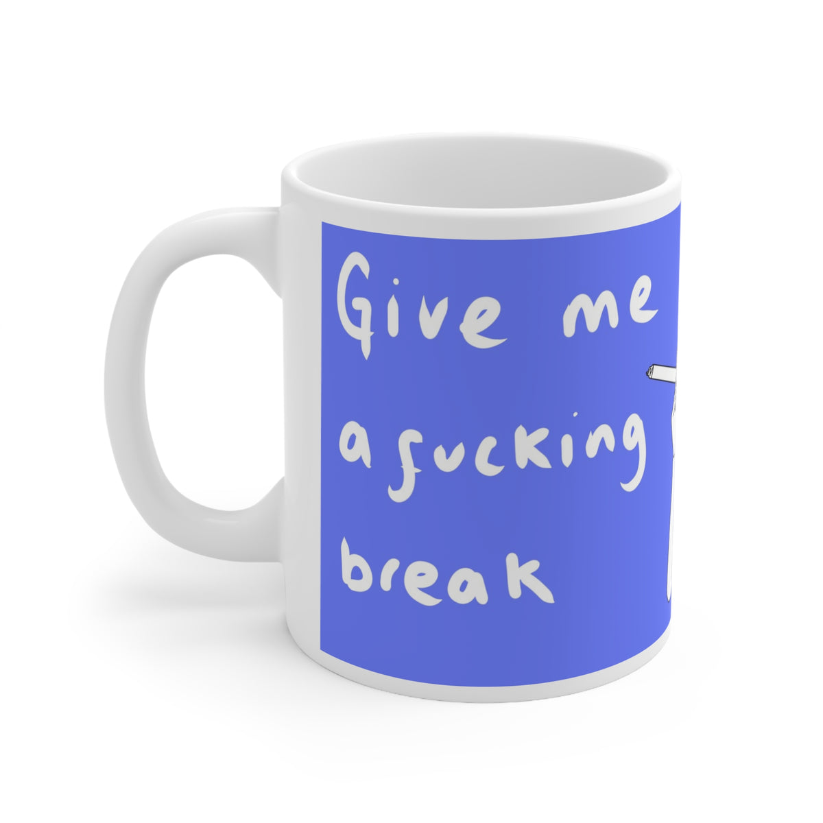 Barbie Give Me. Break | Funny Mug | More Jam,