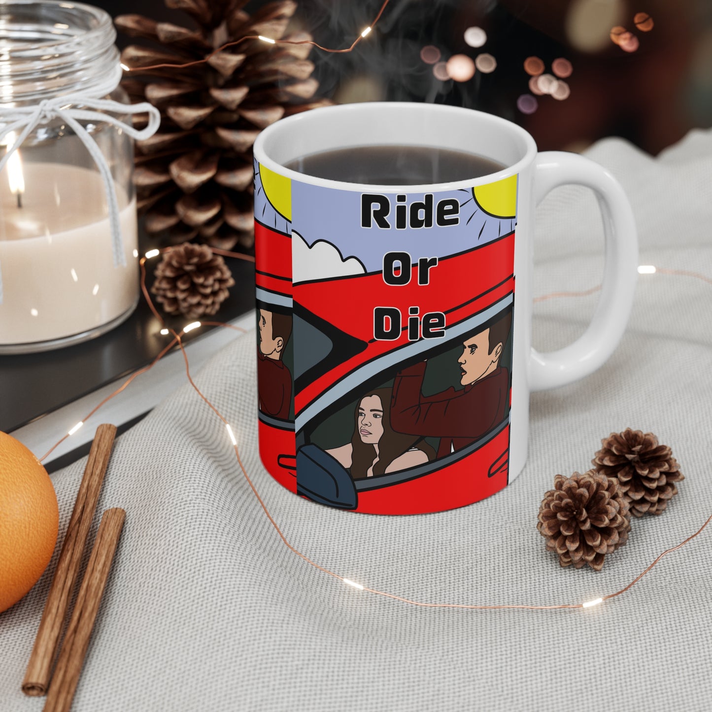 Ride Or Die | Funny Mug | More Jam
