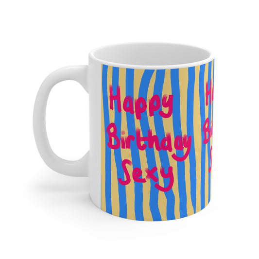 Sexy | Funny Birthday Mug | More Jam