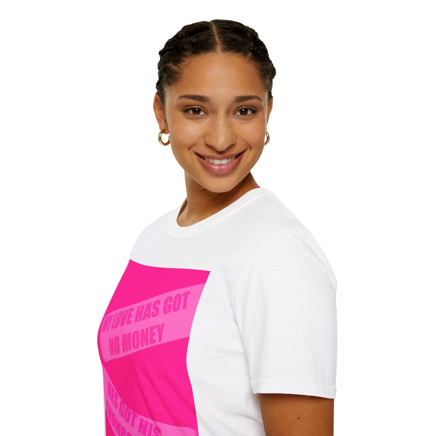 T-Shirt — Bold Pink Graphic Tee: “My Love Has Got No Money, He’s Got His Trombolese”