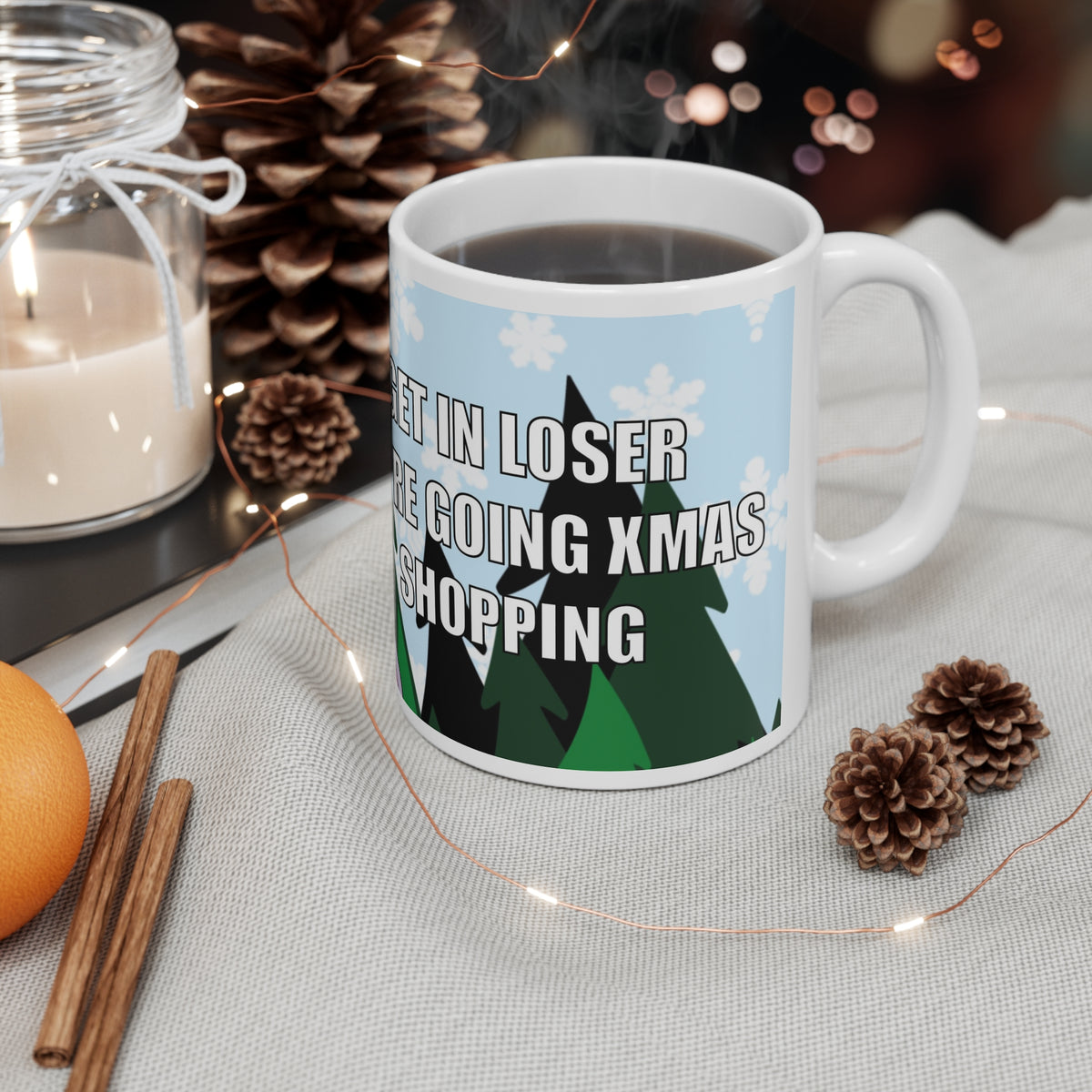 Get in Loser | Christmas Mug | More Jam