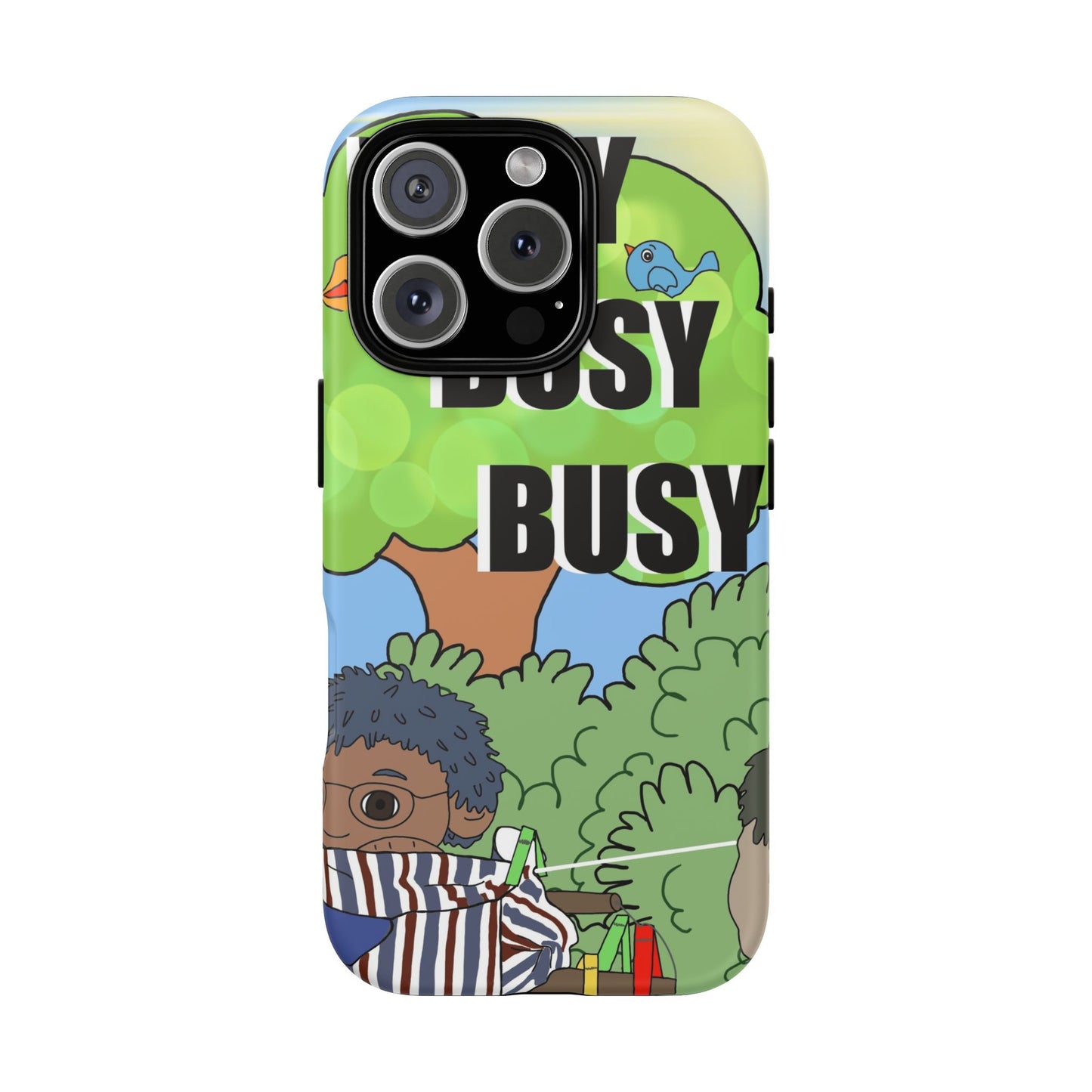 Phone Case — "Busy Busy Busy"