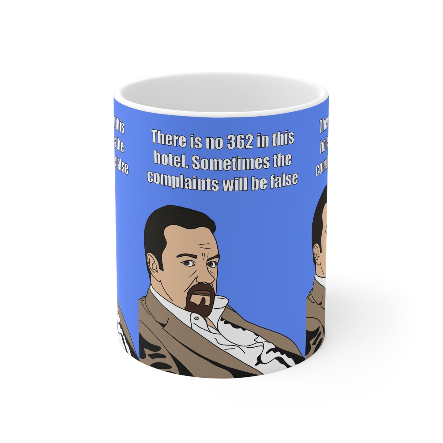 The Office | David Brent There Is No Room 362 In This Hotel Mug | More Jam