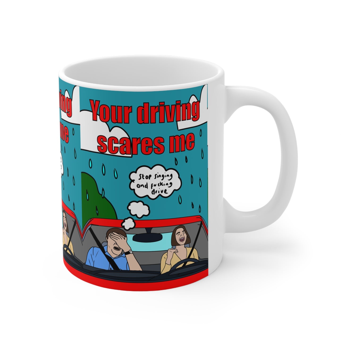 Your Driving Scares Me | Funny Mug | More Jam