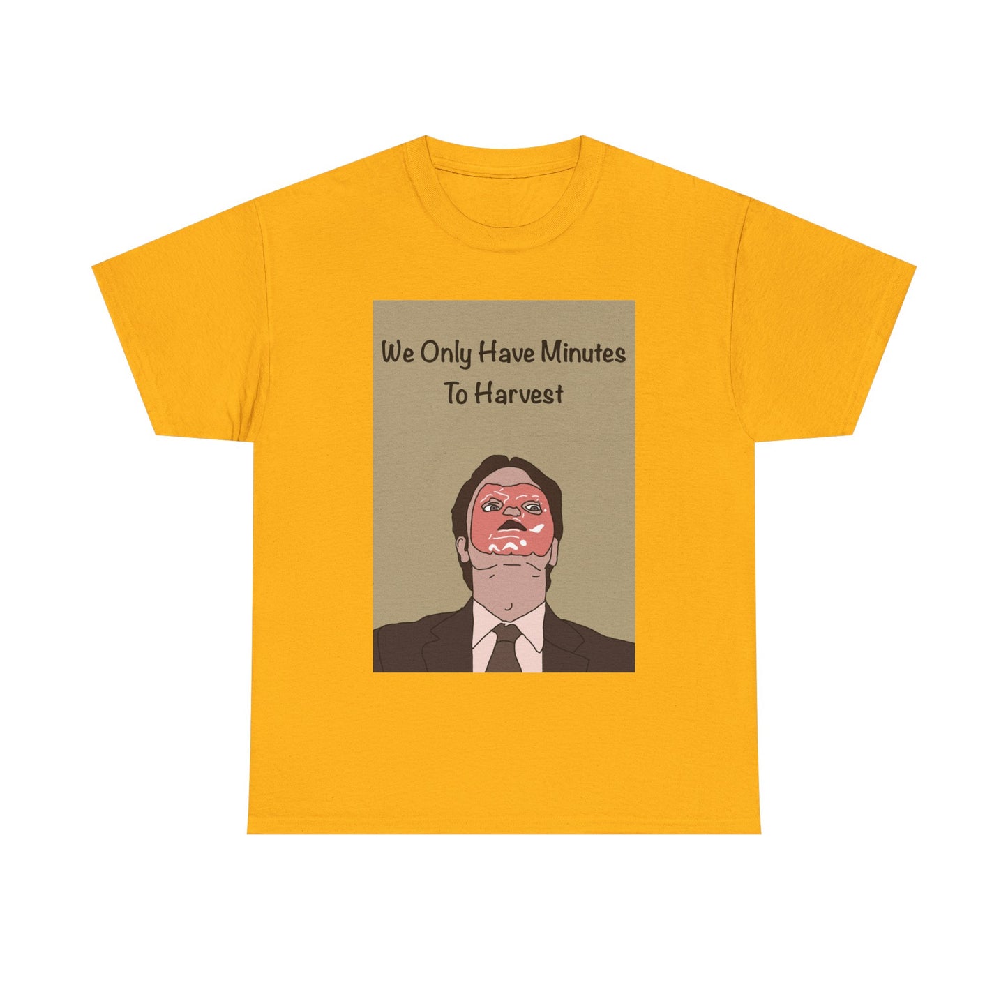 The Office Dwight Schrute Graphic T-Shirt — 'We Only Have Minutes To Harvest'