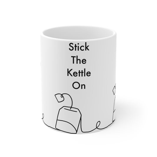Stick The Kettle | Funny Mug | More Jam