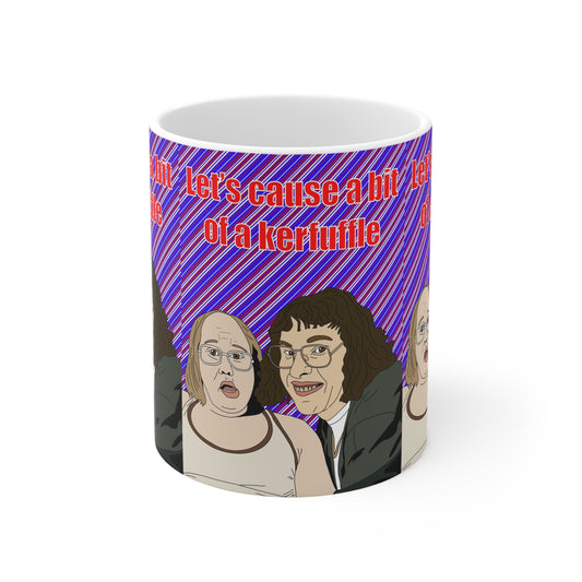 Little Britain — “Let’s Cause a Bit of a Kerfuffle” Funny Retro Portrait Coffee Cup