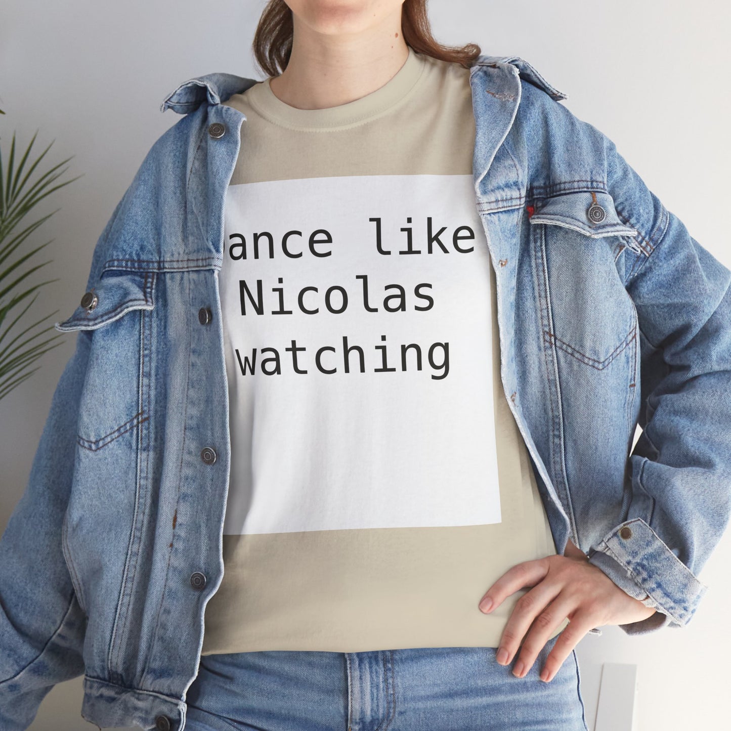 Beckham Drama Dance Like Nicolas Watching T-Shirt