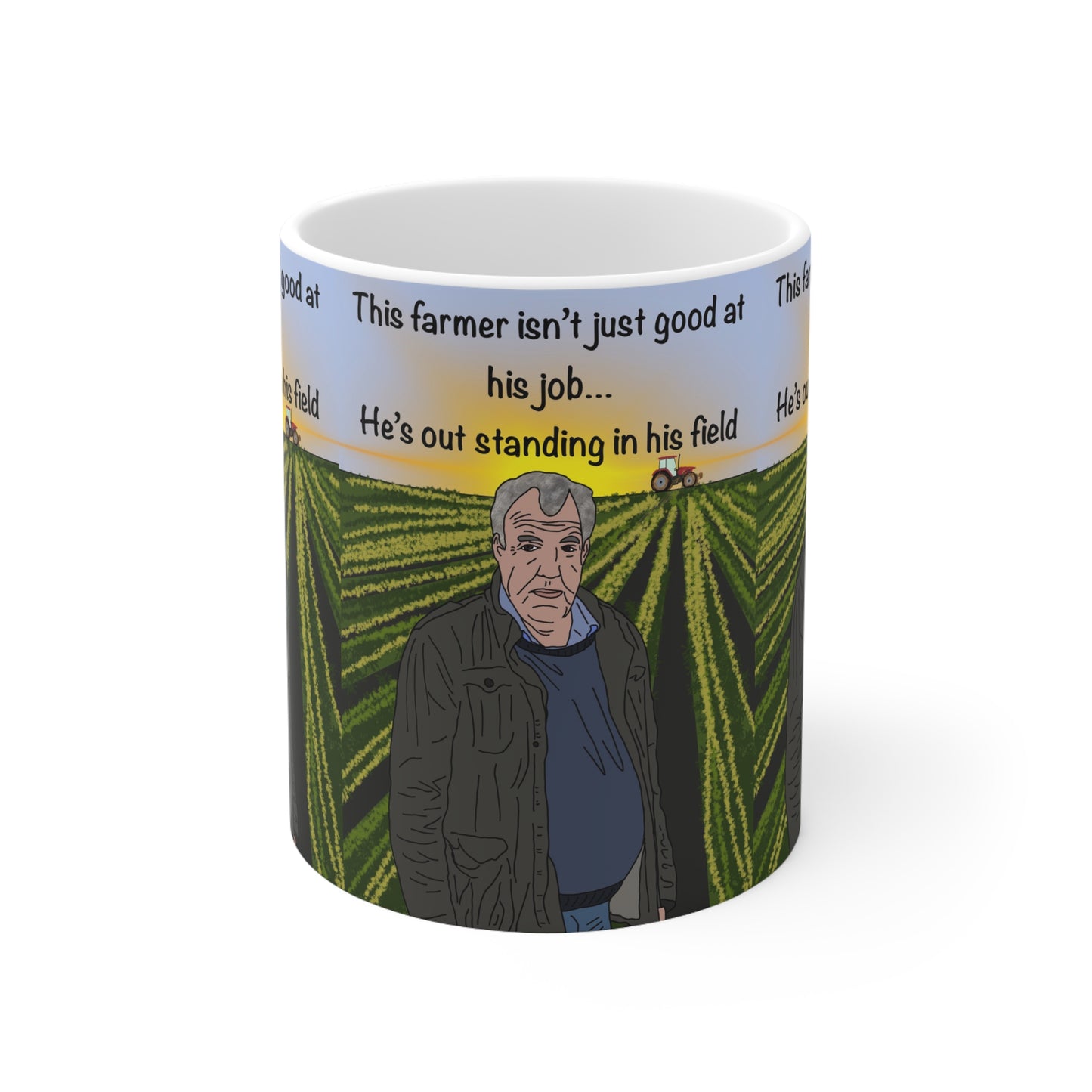 Jeremy Clarkeson Farmer Standing in His Field Ceramic Coffee Mug — "This farmer isn’t just good at his job... He’s out standing in his field"
