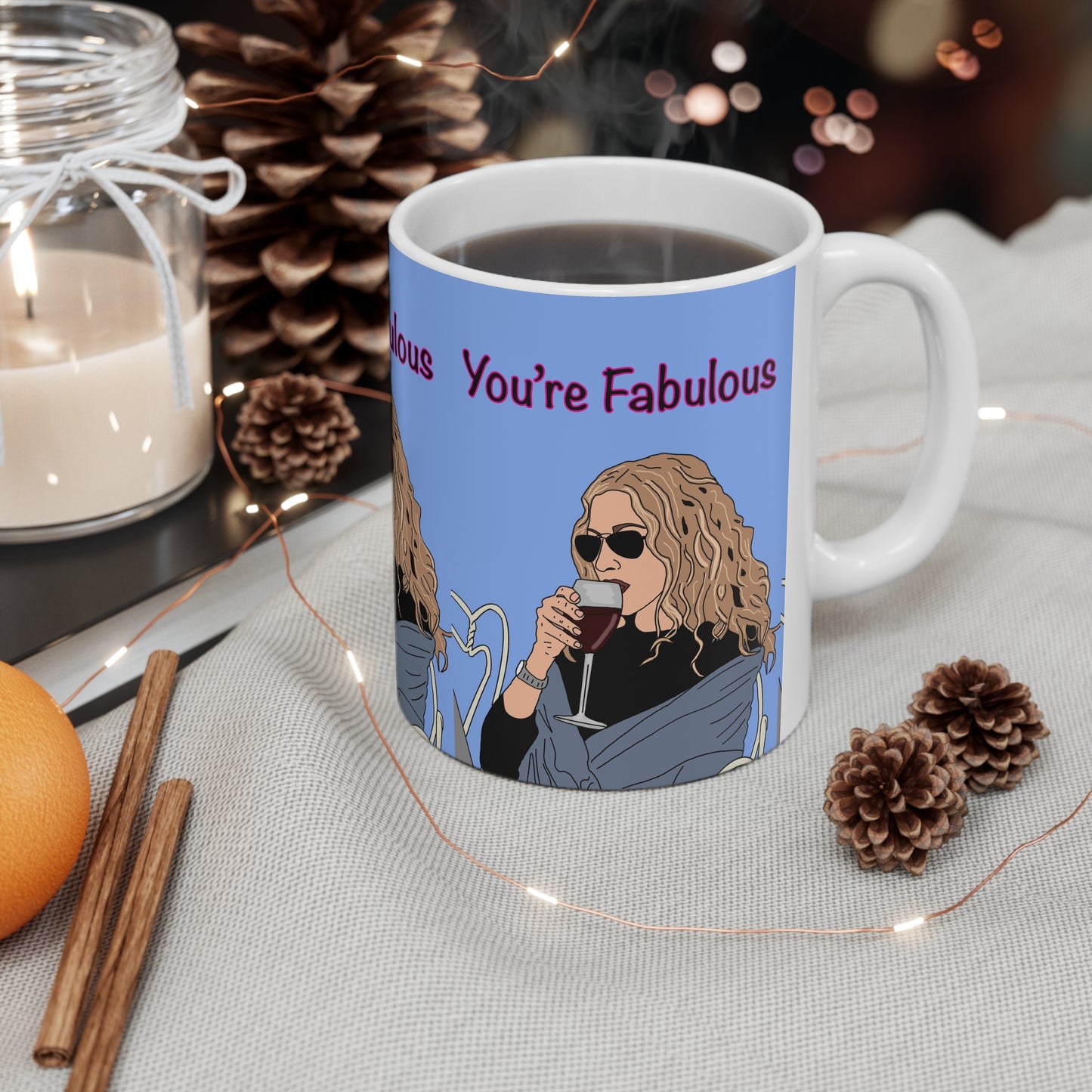 S&TC Mug — "You're Fabulous" Wine-Drinking Carrie Bradshaw Ceramic Coffee Mug
