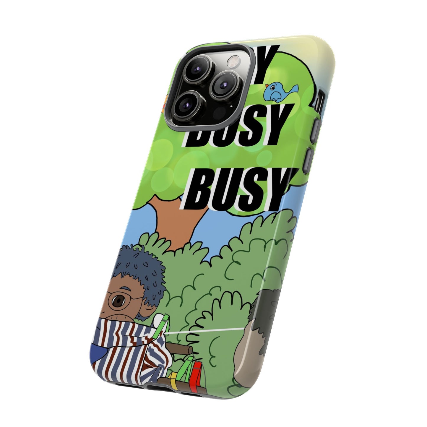 Phone Case — "Busy Busy Busy"