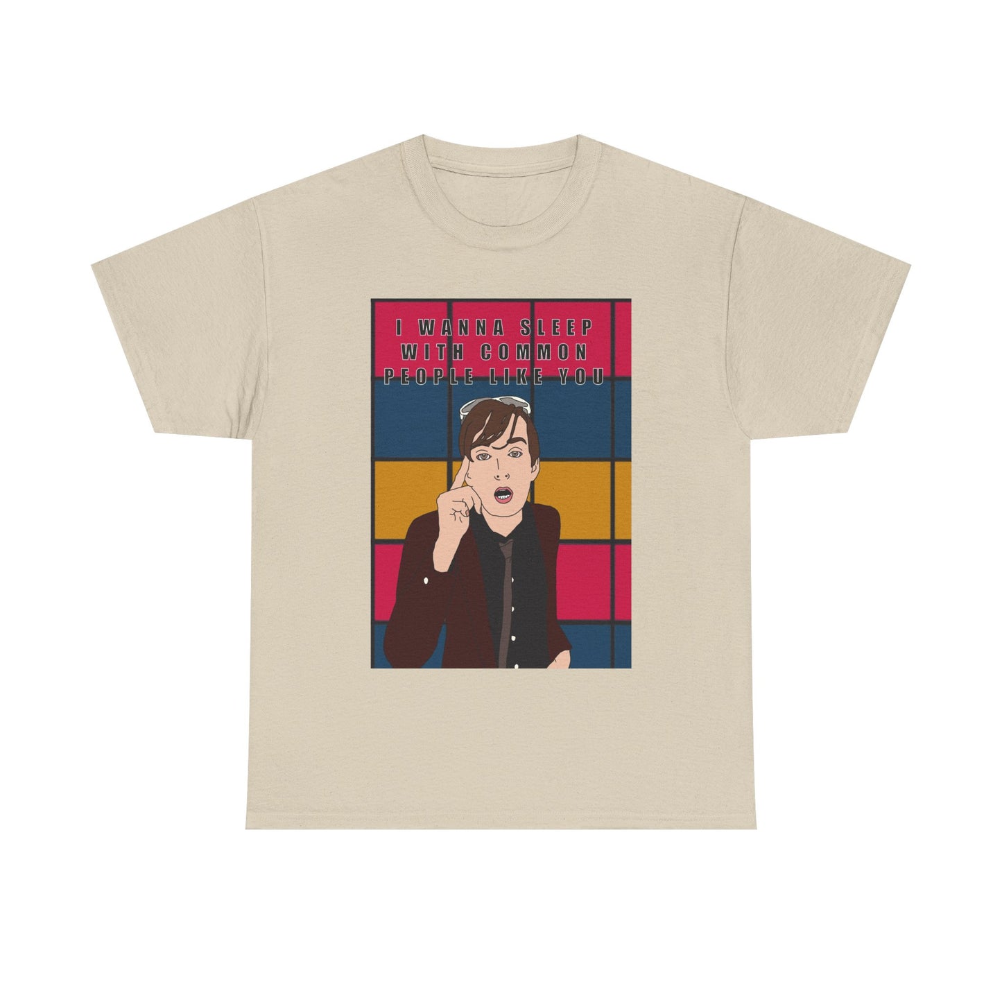 Pulp “I Wanna Sleep With Common People Like You” T shirt