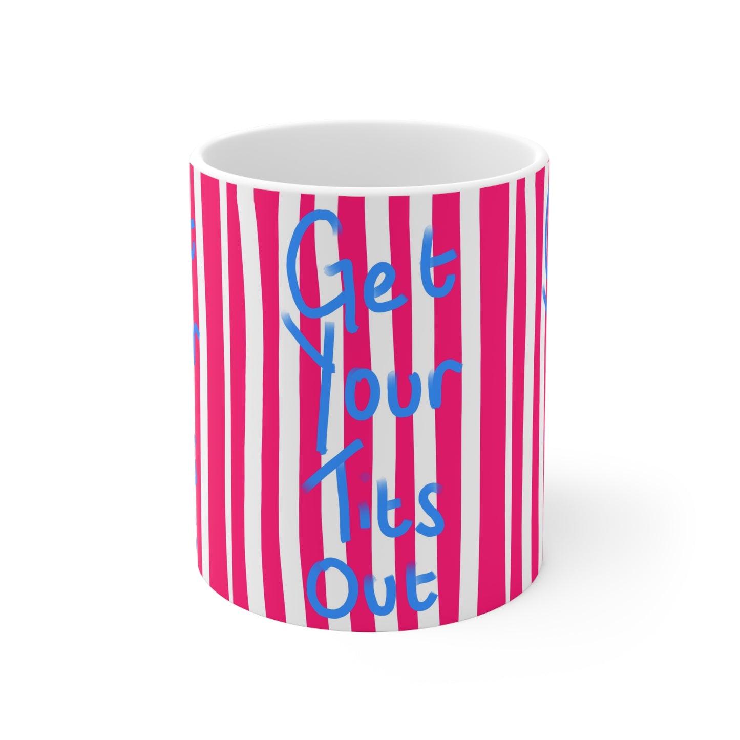 Get Your Tits Out | Funny Mug | More Jam