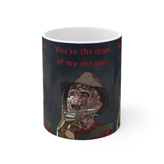 Freddy Krueger Horror Mug – "You’re the Man of My Dreams" Ceramic Coffee Cup