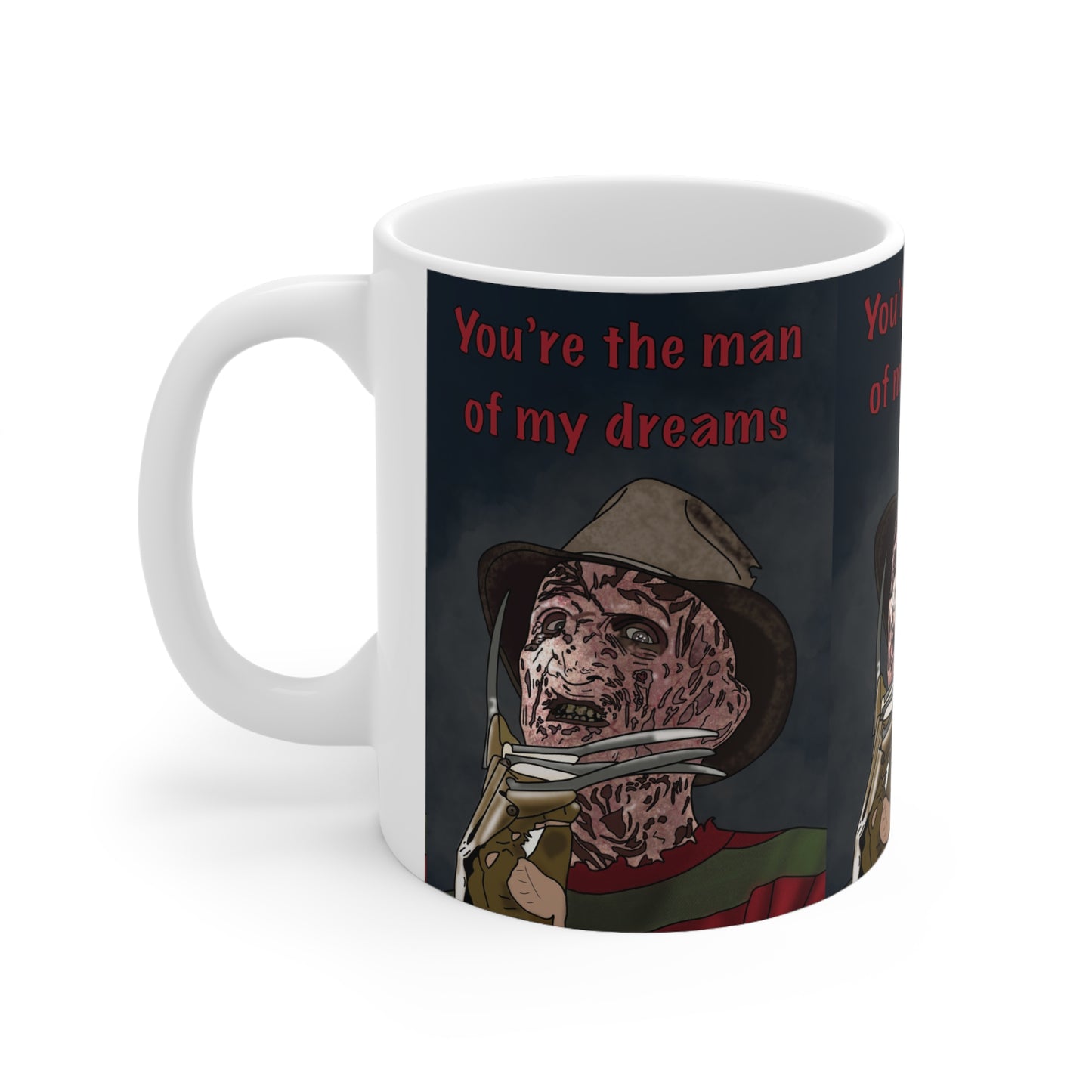 Freddy Krueger Horror Mug – "You’re the Man of My Dreams" Ceramic Coffee Cup