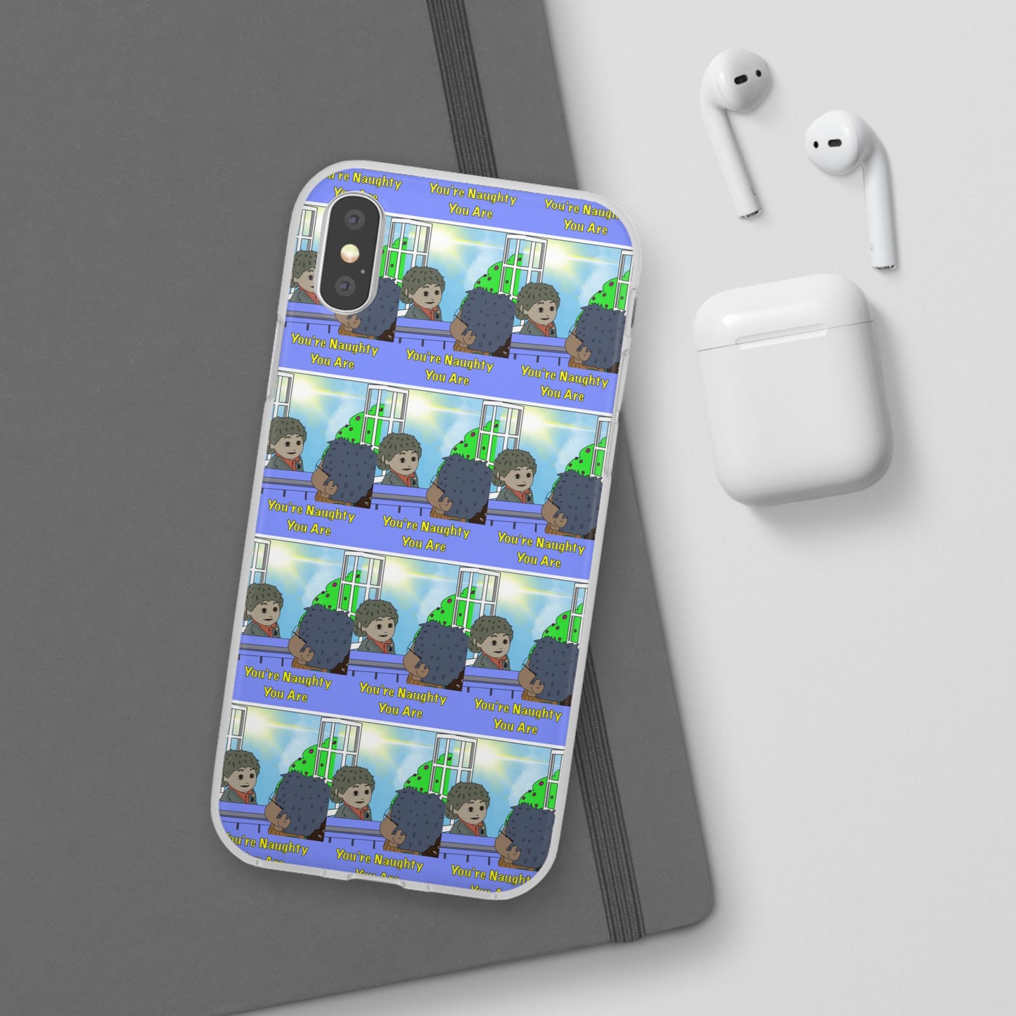 You’re Naughty You Are Phone Case