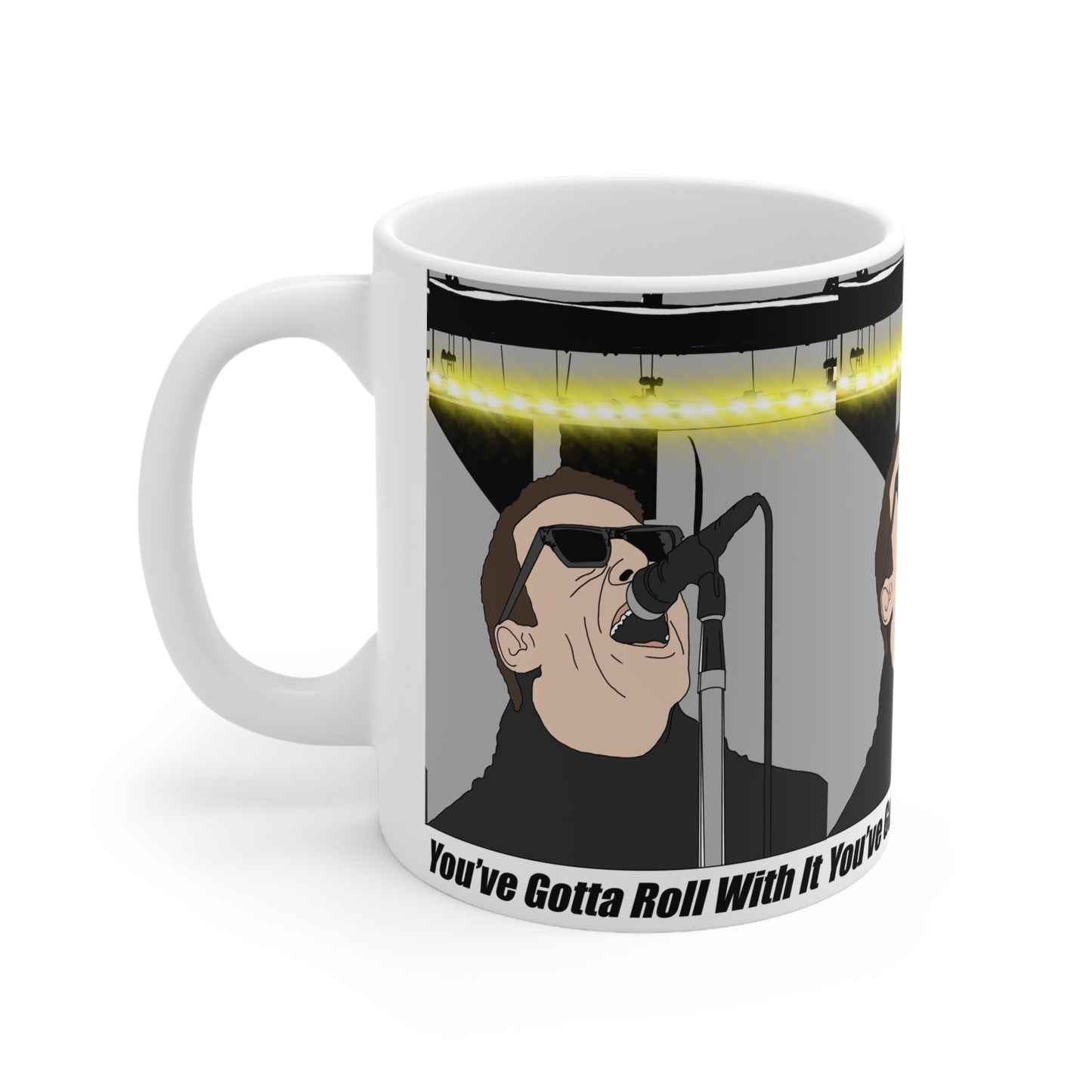 Roll With It Oasis Reunion Rock Band Coffee Mug — "You’ve Gotta Roll With It" Ceramic Mug
