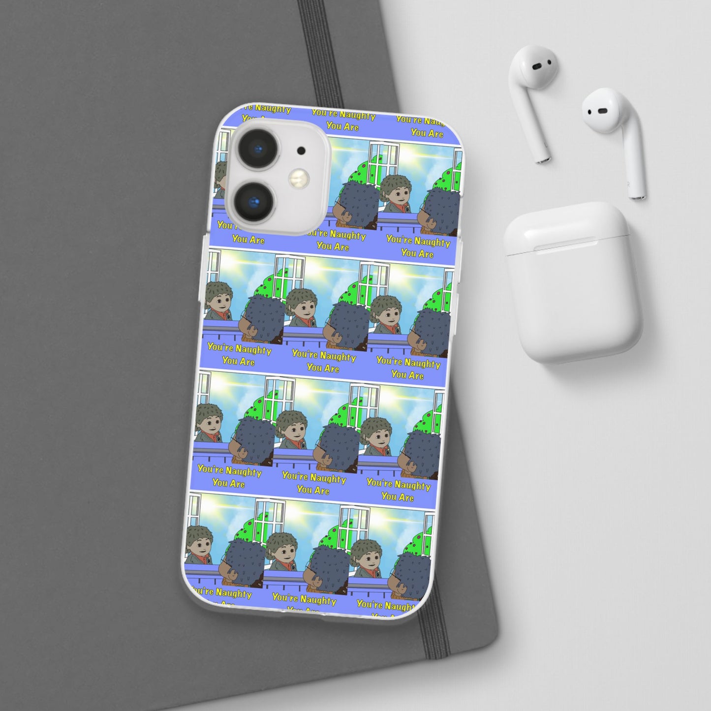 You’re Naughty You Are Phone Case