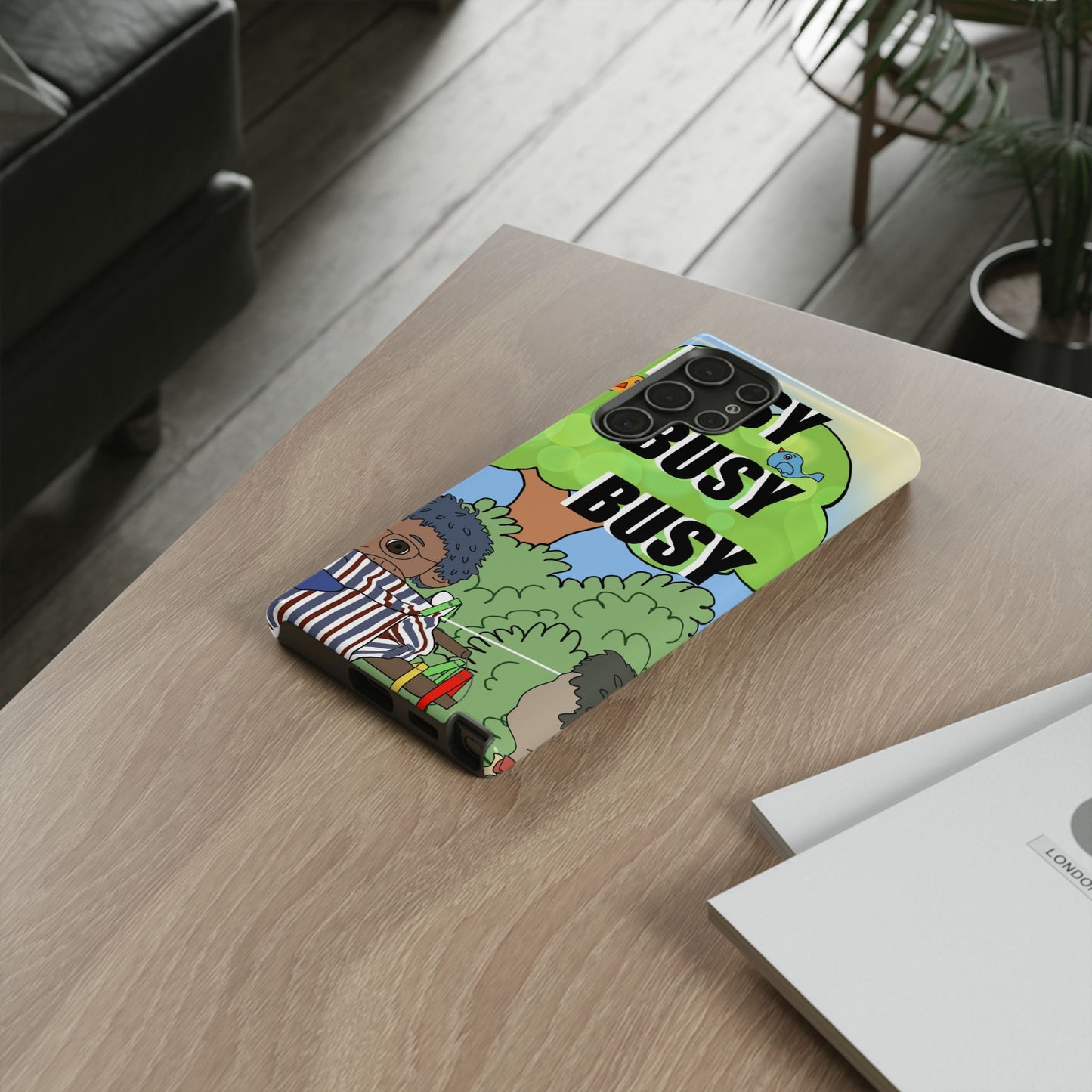 Phone Case — "Busy Busy Busy"