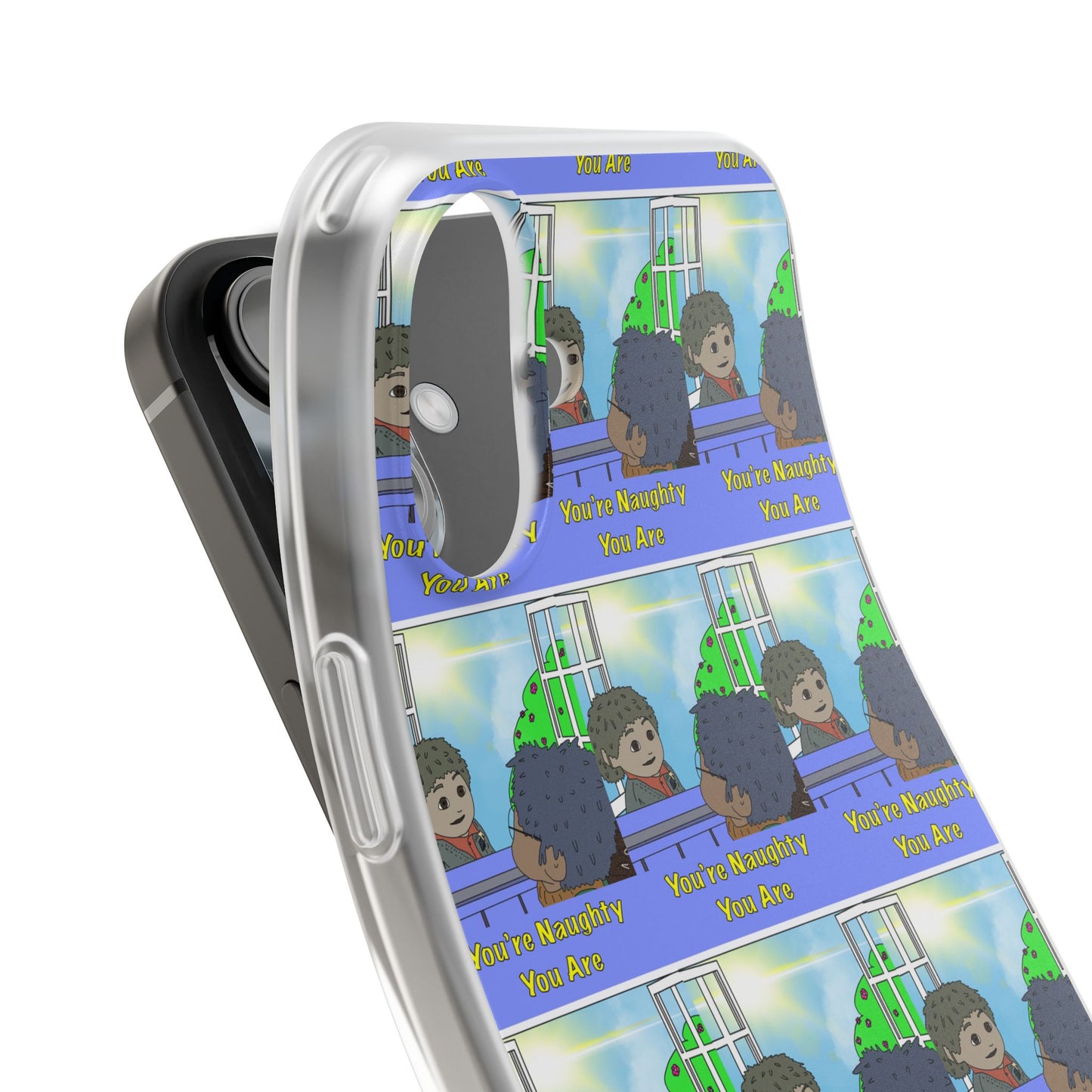 You’re Naughty You Are Phone Case