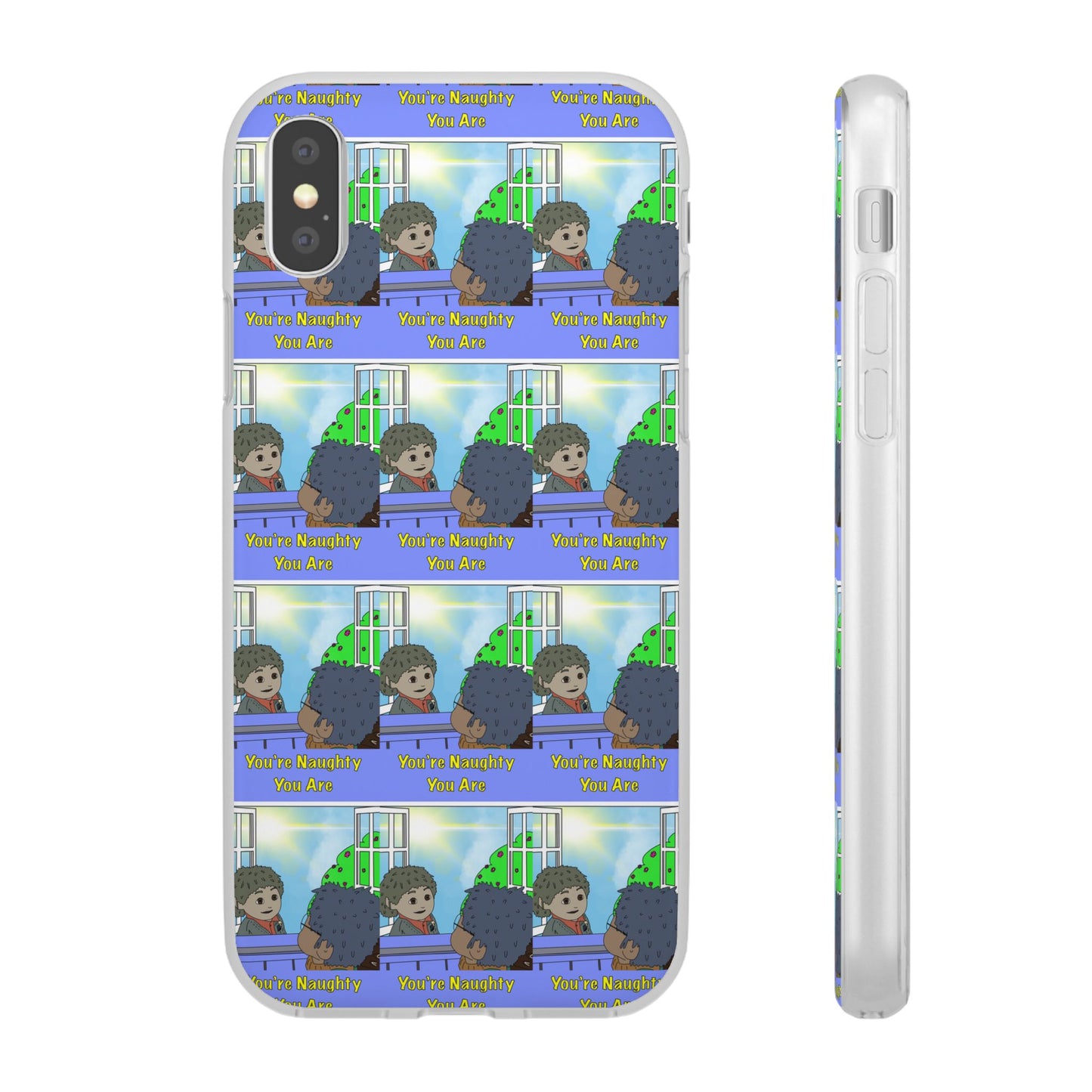 You’re Naughty You Are Phone Case