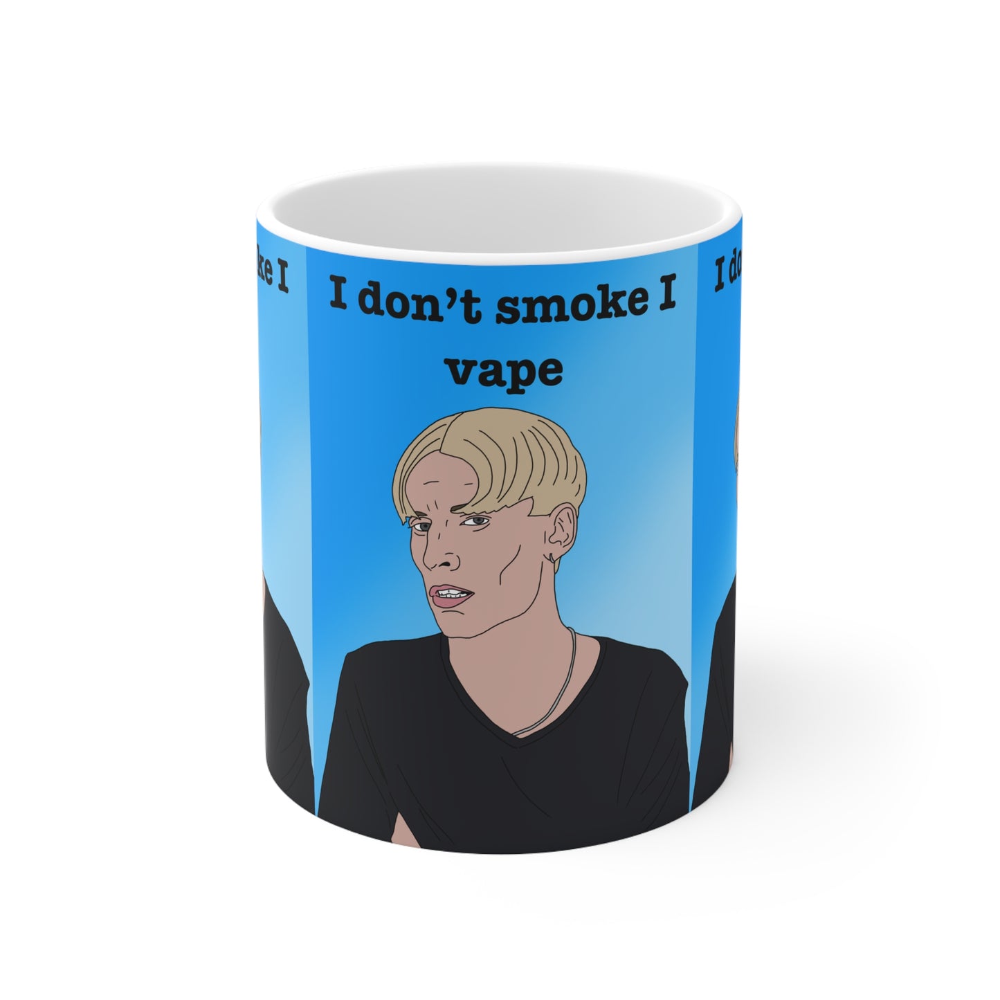 This Country | Kurtan I Don't Smoke I Vape Mug | More Jam