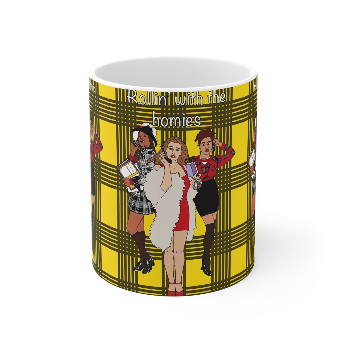 Rollin' With the Homies Ceramic Coffee Mug —Clueless Design