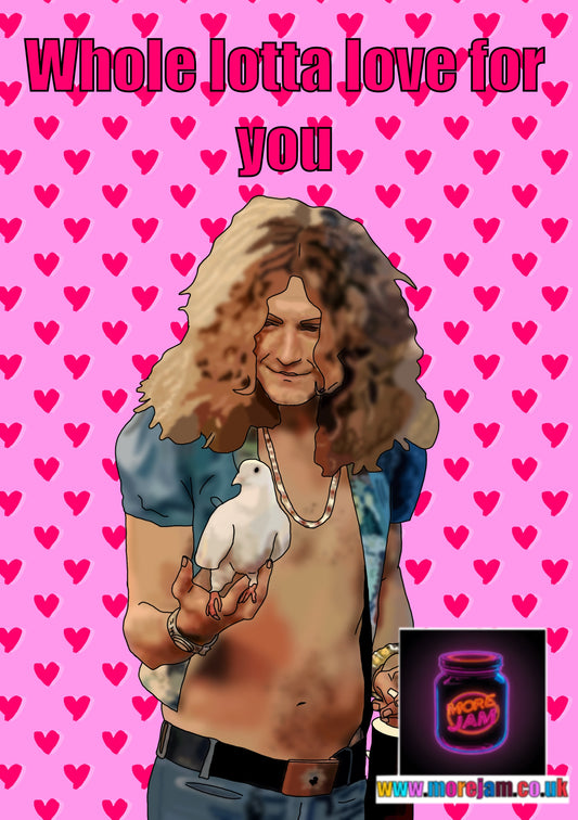 Valentine’s Day Card Led Zepplin Whole Lotta Love
