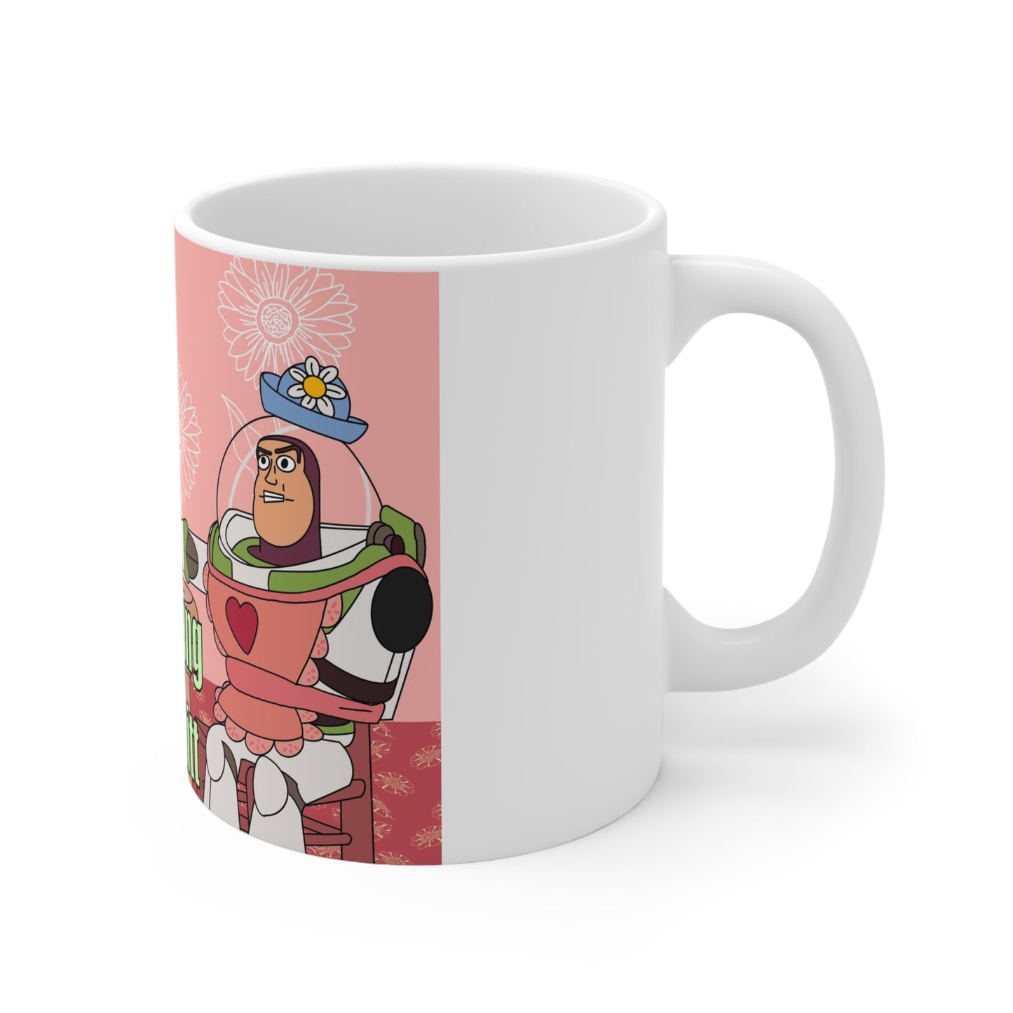 Buzz Lightyear Toy Story Tea Mug — “Mentally I’m Drinking Tea with Mrs Nesbitt” Ceramic Coffee Mug (11oz & 15oz)