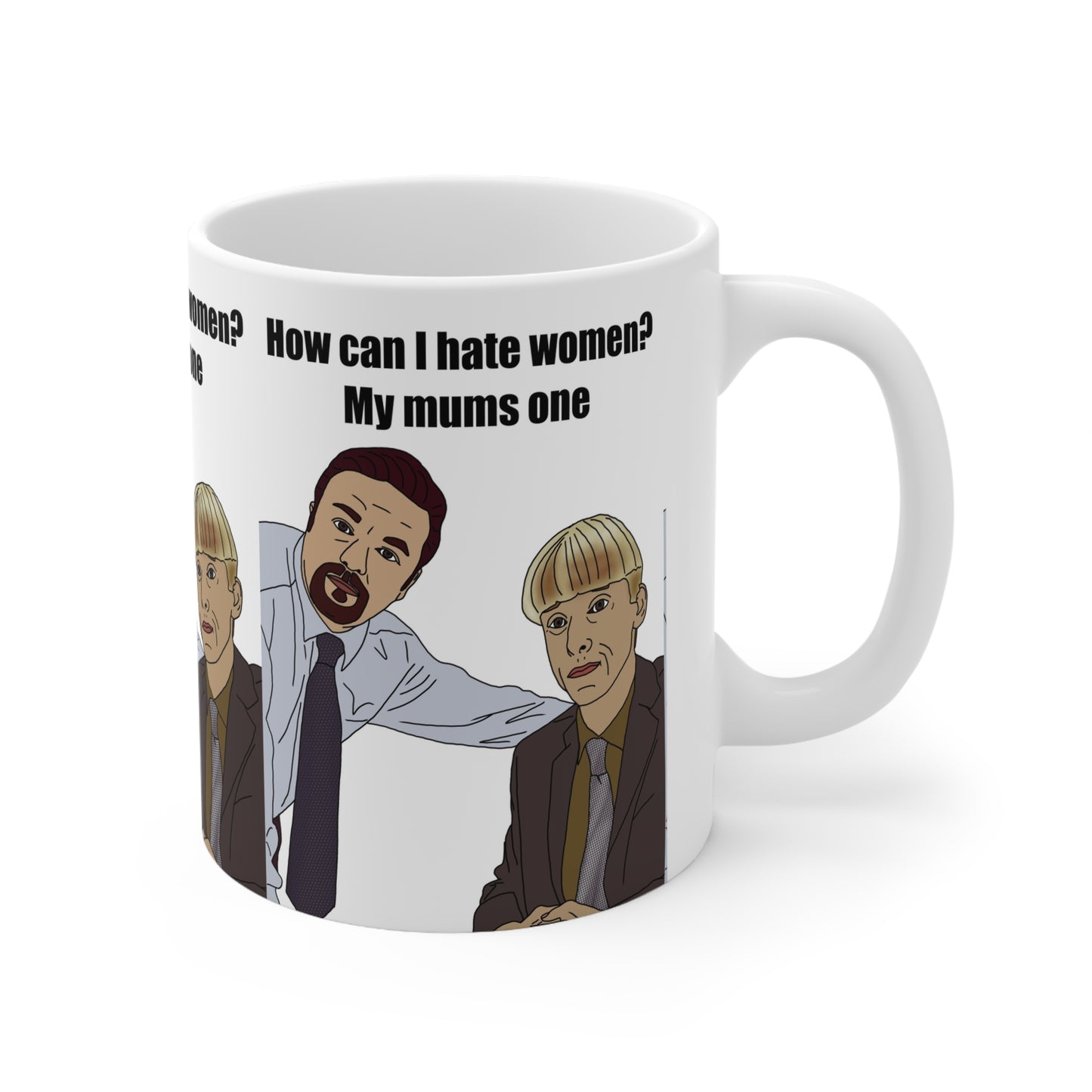 Gareth Keenan & David Brent Coffee Mug — 'How can I hate women? My mum's one' Funny The Office Office UK