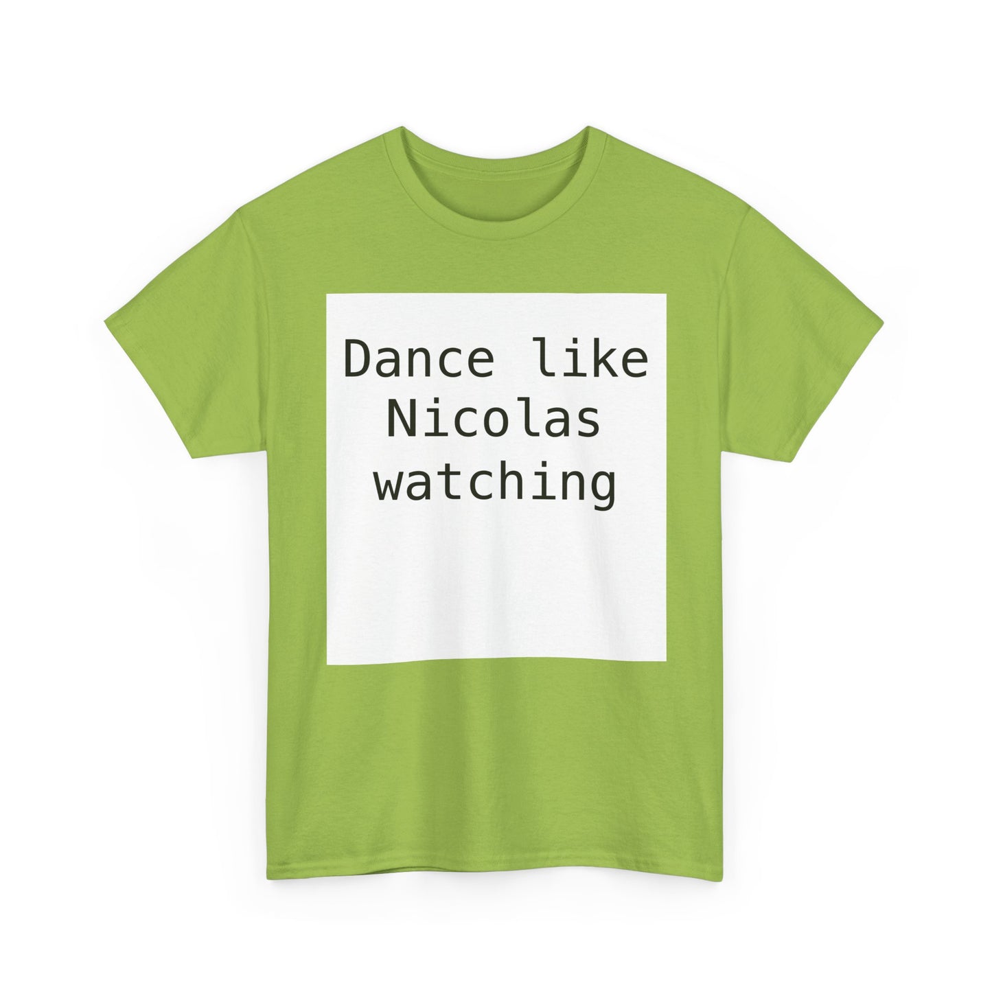 Beckham Drama Dance Like Nicolas Watching T-Shirt