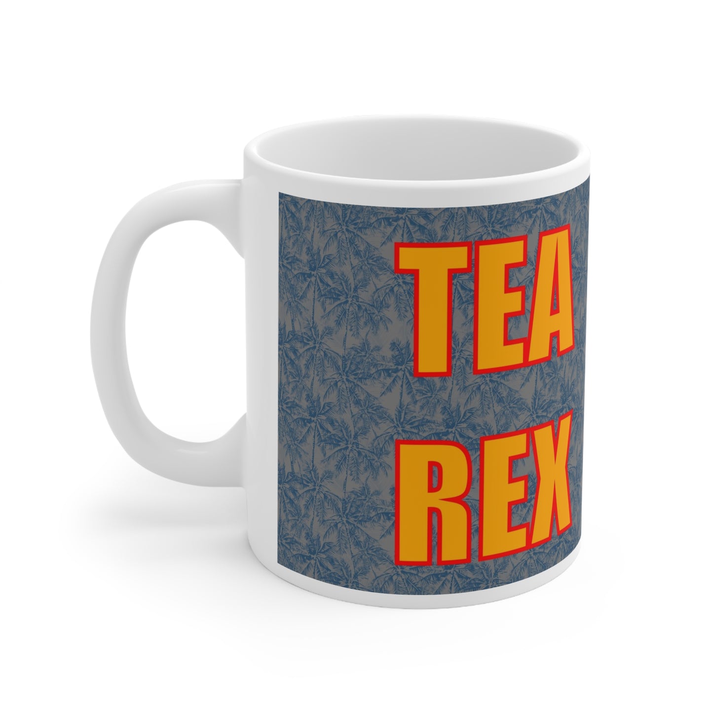 Tea Rex | Funny Dinosaur Mug | More Jam