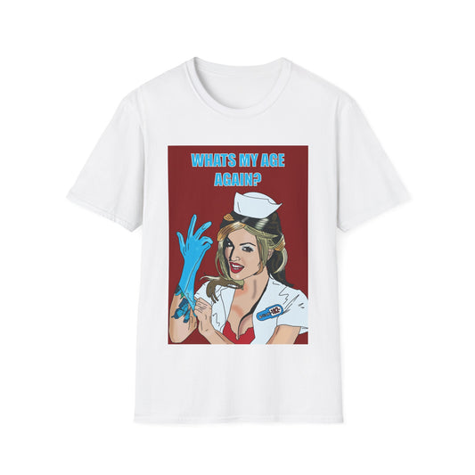 What's My Age Again? Nurse Graphic T-Shirt