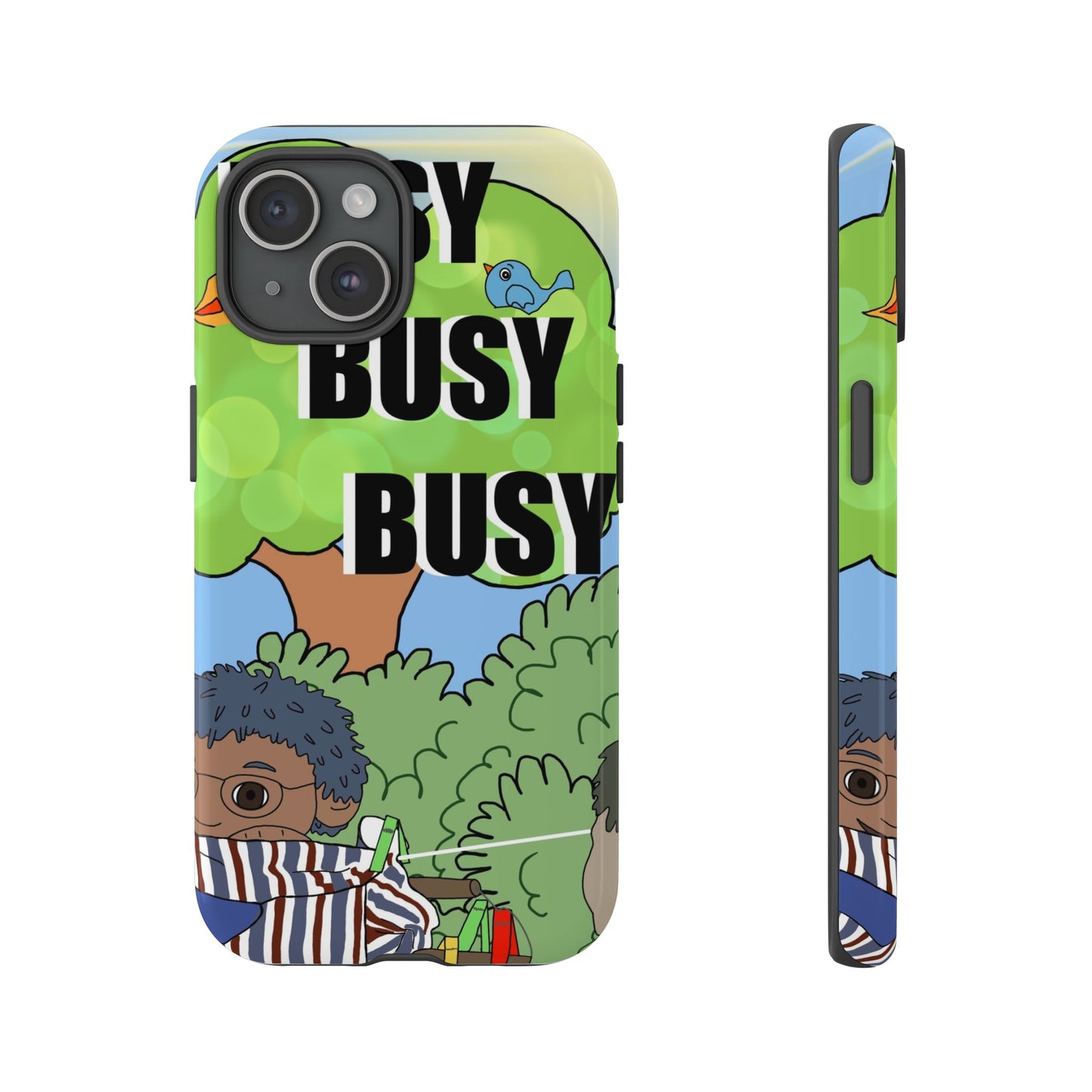 Phone Case — "Busy Busy Busy"