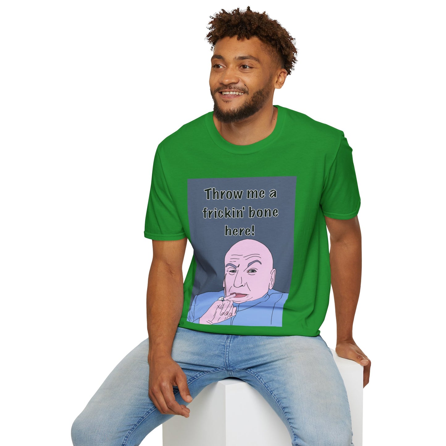 Dr Evil Austin Powers Throw Me a Frickin' Bone T-Shirt — Funny Meme Graphic Tee