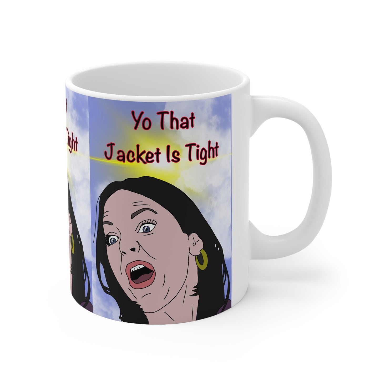 Cindy Scary Movie Ceramic Mug — "Yo That Jacket Is Tight" Funny Meme Coffee Cup