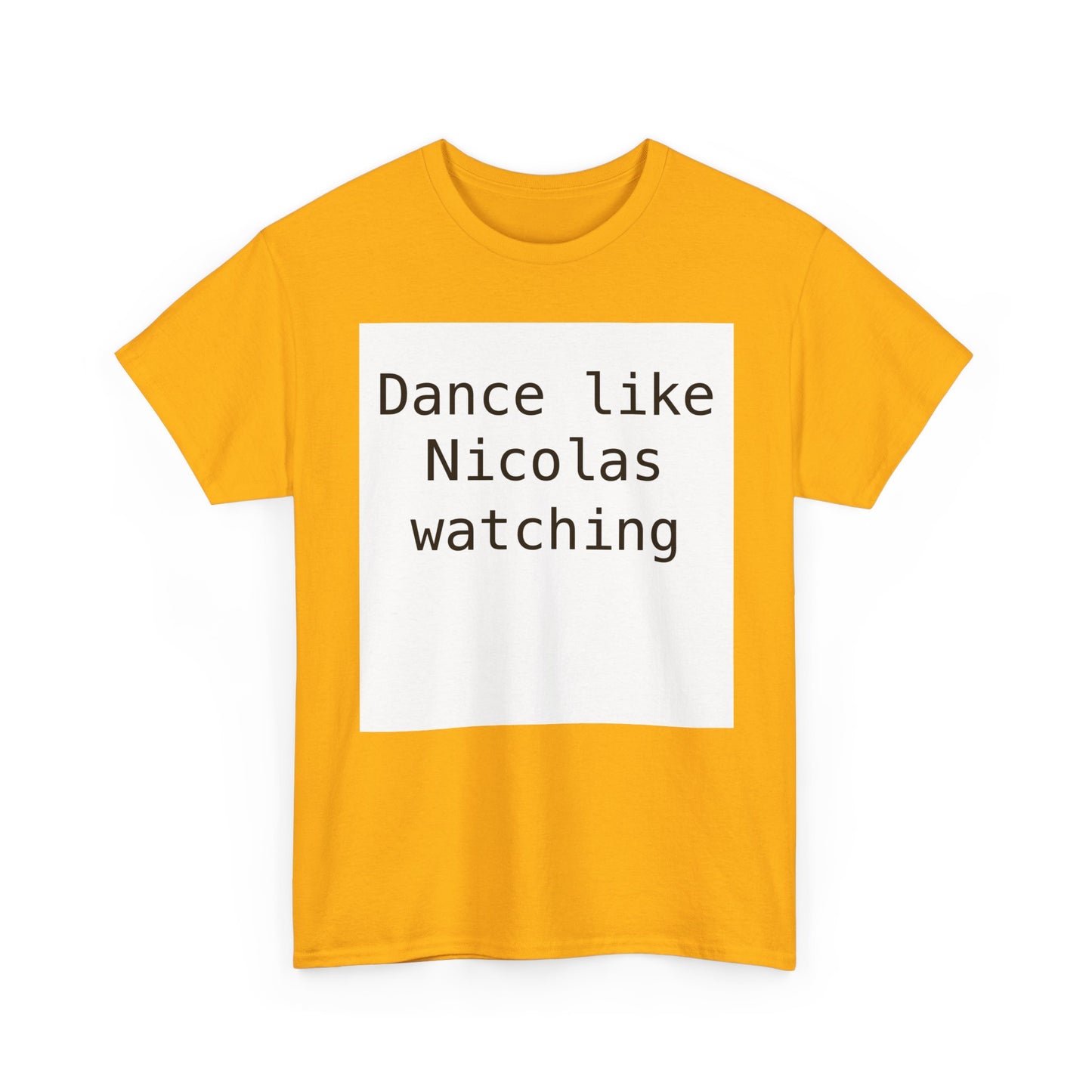 Beckham Drama Dance Like Nicolas Watching T-Shirt