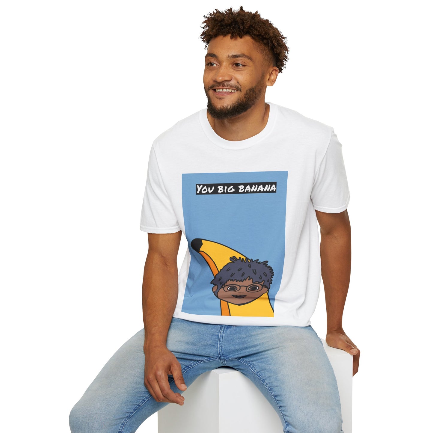 You Big Banana T-Shirt — Cute Cartoon Banana Character Tee