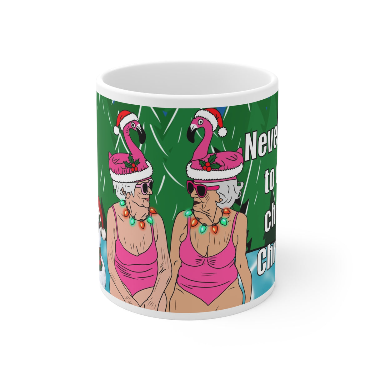 Never Too Old To Cause Chaos | Christmas Mug | More Jam