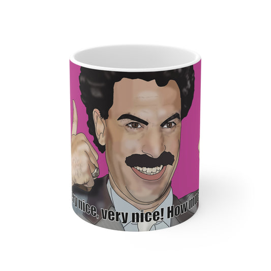 Borat "Very Nice" Ceramic Coffee Mug –