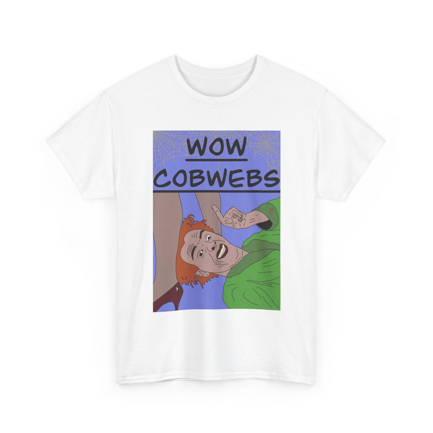 Drop Dead Fred T-Shirt — Funny "Wow Cobwebs" Retro Cartoon Tee