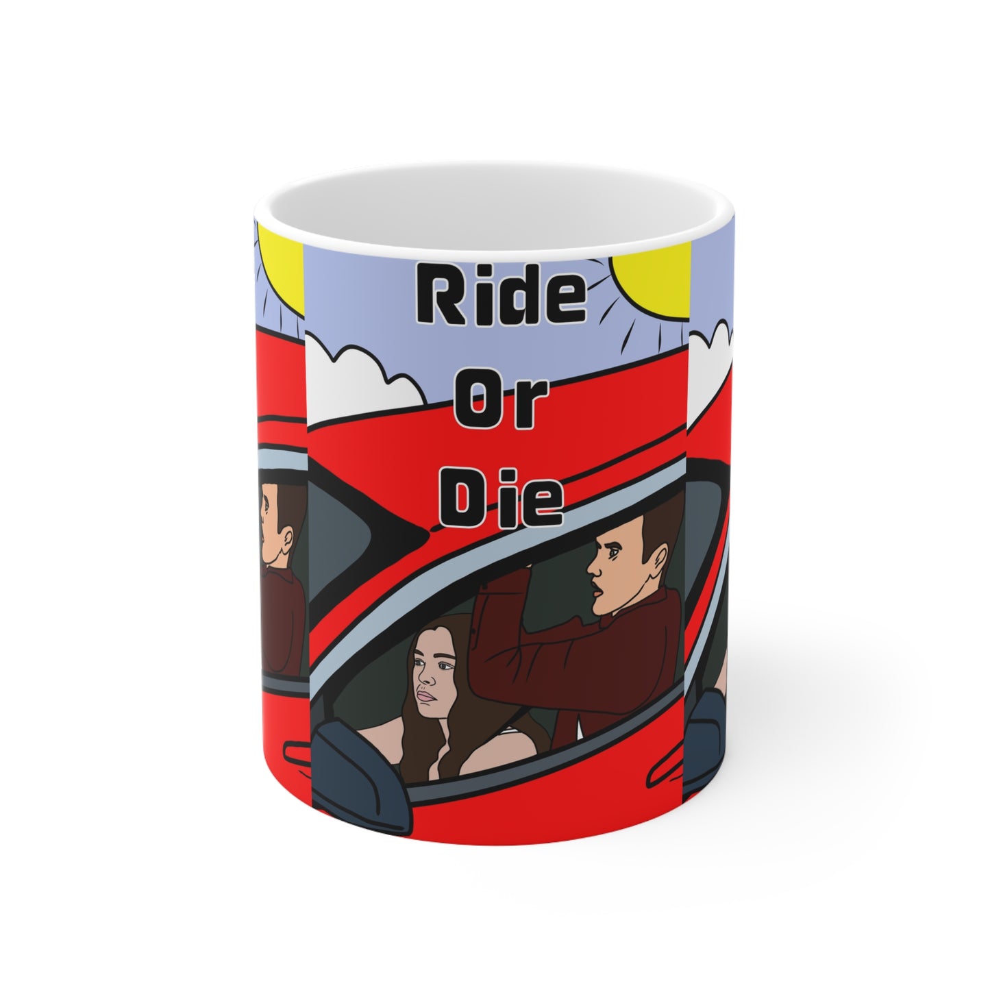 Ride Or Die | Funny Mug | More Jam