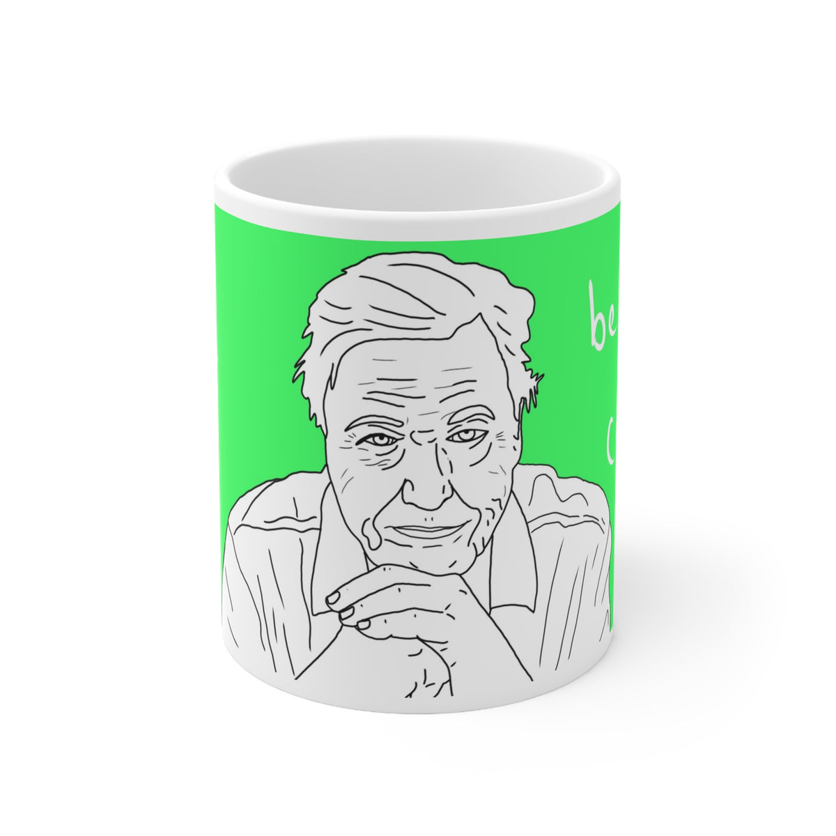 David Attenborough You’ll Never Be This Cool | Funny Mug | More Jam