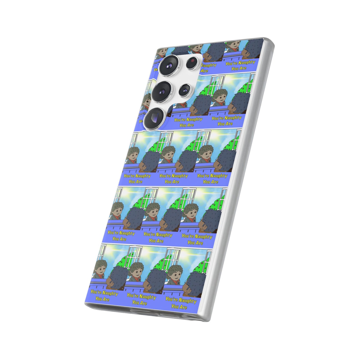 You’re Naughty You Are Phone Case