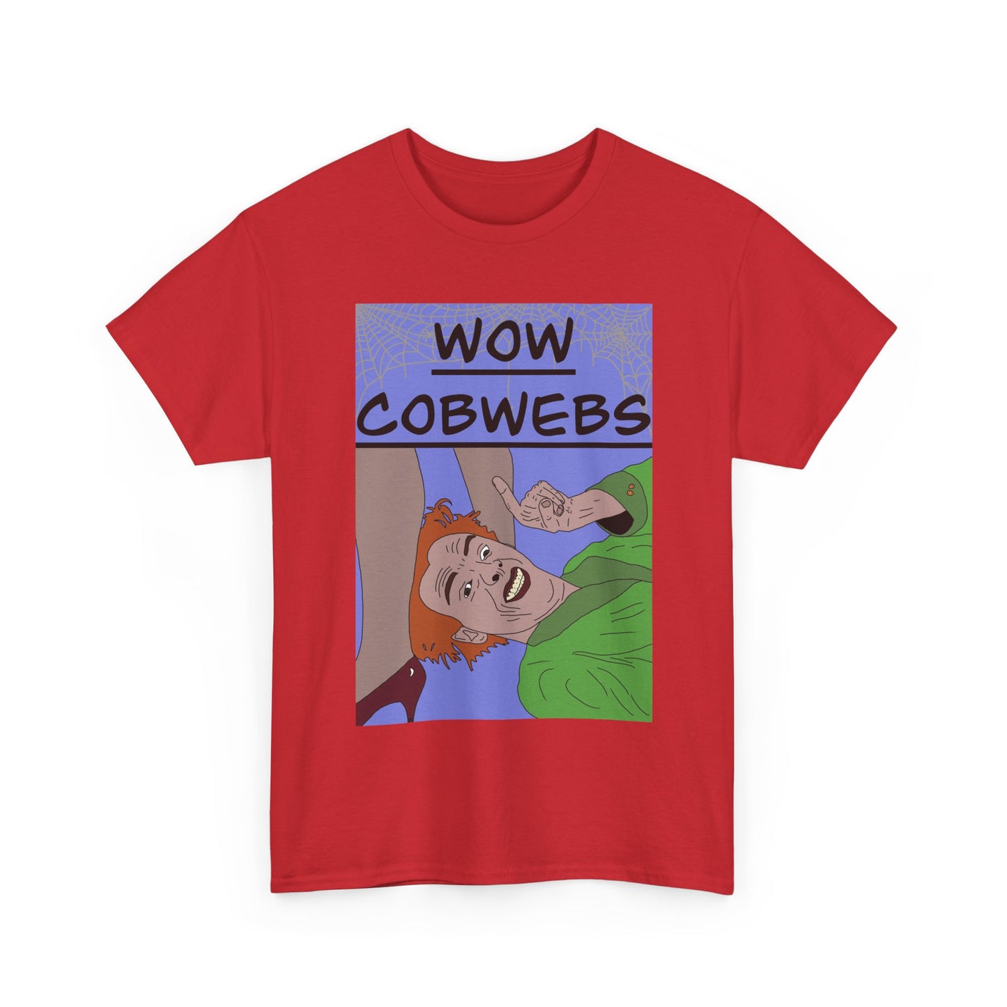 Drop Dead Fred T-Shirt — Funny "Wow Cobwebs" Retro Cartoon Tee