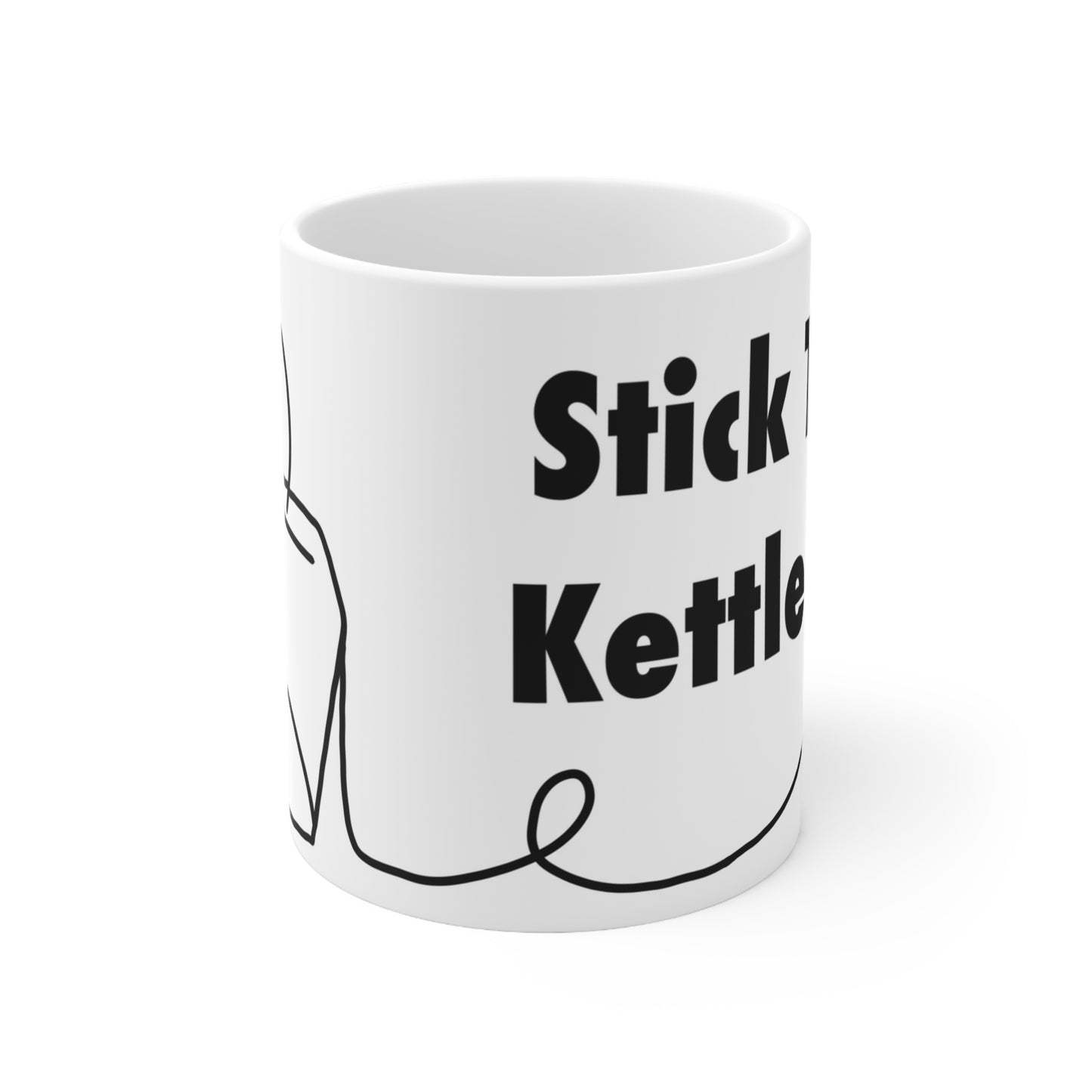 Stick The Kettle On | Funny Mug | More Jam