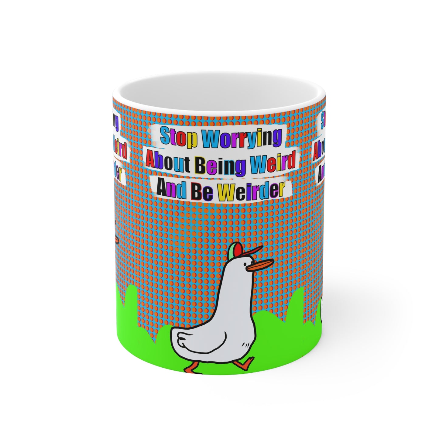 Be Weirder Goose | Funny Mug | More Jam